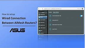 How to Setup Wired Connection between AiMesh Routers? | ASUS SUPPORT
