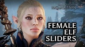 Dragon Age: Inquisition - How to make an attractive female elf (character creation sliders)