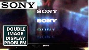 How To Fix SONY TV Double Image Problem || LED TV Display Problem || Easy TV Repair Guide