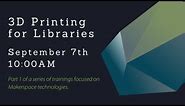 3D Printing for Libraries