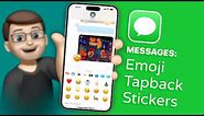 Easily add Emoji and Stickers as Reactions to your iMessages