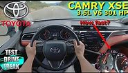 2018 Toyota Camry XSE 3.5L V6 301 HP TOP SPEED AUTOBAHN DRIVE POV