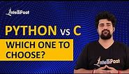 Python vs C | Difference between Python and C | Intellipaat