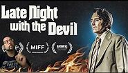 Late Night with the Devil Thoughts and Review