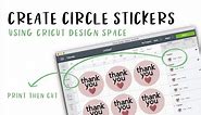 how to make a circle sticker in cricut design space