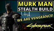 Murk Man is The Hero Night City Doesn't Deserve | Batman Build