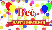 Happy Birthday Bee Song