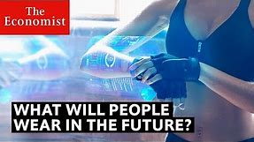 What will people wear in the future?