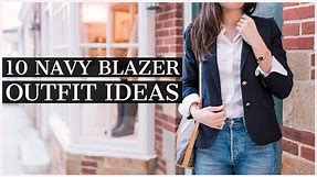 10 Navy Blazer Outfit Ideas | How to Wear a Navy Blazer