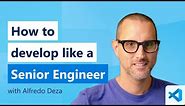 🔴 How to develop like a Senior Software Engineer