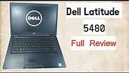 Dell Latitude 5480 i5 7th Generation Full Review | Business Series Laptop