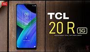 TCL 20 R 5G Price, Official Look, Design, Specifications, Camera, Features, and Sale Details