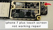 iPhone 7 plus Touch Screen Not Working Fix!Logic Board Repair