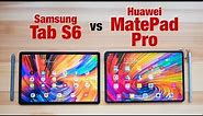 Samsung Tab S6 vs Huawei MatePad Pro