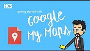 Getting Started with "Google My Maps" Tutorial