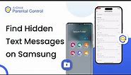 How to Find Hidden Text Messages on Samsung
