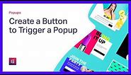 Create a Button to Trigger an Onclick Popup in Elementor [PRO]