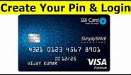 How To Activate SBI Credit Card Pin & Create Login User Id And Password