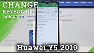 How to Change Keyboard Language in HUAWEI Y5 (2019) - Keyboard Settings