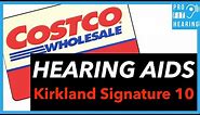 Costco Hearing Aids - NEW Kirkland Hearing Aids (Kirkland Signature 10.0)