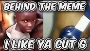 What's "I Like Your Cut G"? | Behind The Meme