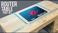 DIY Router Table Part 3 - Insert plate and T-Tracks | Template