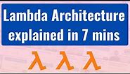 Lambda Architecture tutorial under 10 minutes