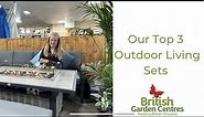 Our Top 3 Outdoor Furniture Sets | British Garden Centres