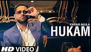 Hukam - Karan Aujla | HUKAM | Full HD Video | Ft. Gianimane | New Punjabi Songs 2021 | KARAN AUJLA