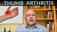 Thumb Arthritis Pain : The Very Best Advice, Self Help & Treatment