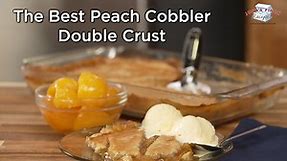 The BEST old fashioned peach cobbler recipe