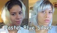 How to Pastel Silver Blue Hair Dye At Home Safely!!! No Bleach