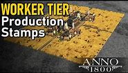 WORKER PRODUCTION Stamp Layouts | Anno 1800
