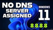 How To Fix No DNS Server is Assigned Windows 11
