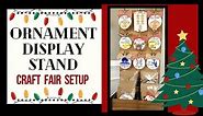 How to Make an Ornament Display Stand for Craft Fairs | Made with Glowforge & Dollar Tree Products