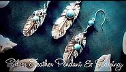 How to make Silver feather pendant and earrings set with turquoise stone.