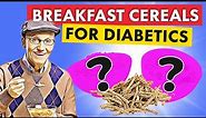 5 Best Cereals That Barely Raise Blood Sugar