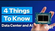 An update on Intel’s Data Center and AI business: 4 things to know