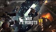 War Robots VR - Get into pilot’s cabin!