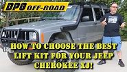How To Choose The Best Lift Kit For Your Jeep Cherokee XJ!