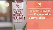 Three reasons to love Forever Aloe Berry Nectar | Forever Living UK & Ireland
