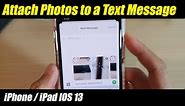 How to Attach Photos to a Text Message on iPhone 11 Pro | IOS 13