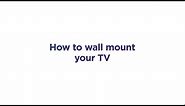 How to wall mount your TV | Home Tech Tips | Currys PC World