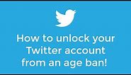 How to unlock your Twitter account from an age ban! (2018, ALMOST GUARANTEED TO WORK!)