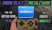 Onion OS 4.2.3 Install Guide in Under 5 Minutes - Miyoo Mini Plus