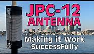 JPC-12 Antenna - Making it Work Successfully
