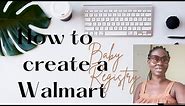 Baby Registry Setup in Five minutes | Walmart