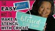 The Easy Way to Make a Stencil with your Cricut, Apply the Stencil, and Paint without Bleeds