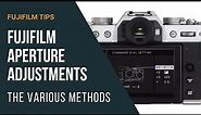 All the Ways to Change Aperture in Fujifilm X Cameras