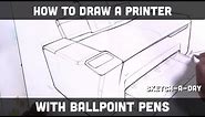 How to draw a printer with ballpoint pens